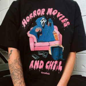 Horror Movies and Chill T-Shirt